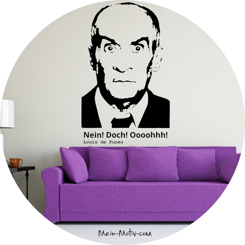 Wandtattoo Louis de Funes Zitat